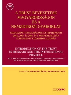 A trust bevezetése Magyarországon és a nemzetközi gyakorlat